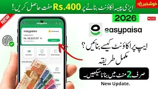 Easypaisa Account banane ka tarika 2026 | Easypaisa Account kaise banate hain | Create Easypaisa App