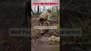 Wolf Pack Storms Russian Trenches at Bakhmut