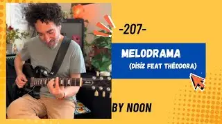 Melodrama (Disiz,Théodora) NooN 207