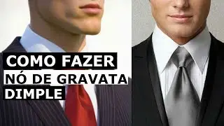 Como Fazer um N&oacute; de Gravata Com o Dimple (Covinha) | Moda Masculina