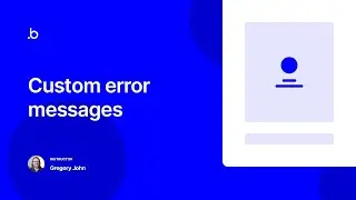 Custom Error Messages | Bubble.io Tutorial