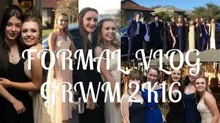 formal/prom vlog GRWM 2016