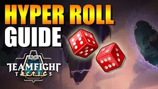 Hyper Rolling Guide for Teamfight Tactics TFT Guides How to get EASY WINS