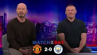 MOTD Manchester United 2-0 Manchester City | Alan Shearer & Wayne Rooney Analysis on Carrick tactics