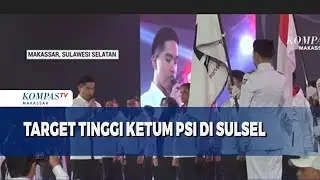 Target Tinggi Ketum PSI Di Sulsel