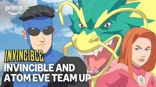 Invincible and Atom Eve Against Mister Liu | Invincible Season 3 | Prime Video