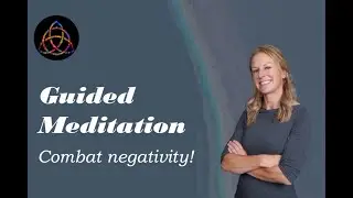 Guided Meditation to Reduce Negativity & Boost Your Mood | Calm Anxiety & Stress