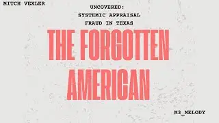 Uncovered:  Systemic Appraisal Fraud in Texas