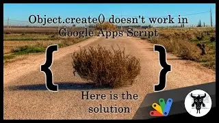 Object assign doesn't work in Google Apps Script. Here's how to fix it.
