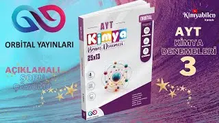 ORBİTAL YAYINLARI AYT KİMYA BRANŞ DENEMESİ 3 ÇÖZÜMLERİ 2025 GÜNCEL