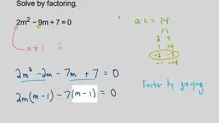 College Algebra Final Review 14: Solve by factoring 2m^2 - 9m + 7 = 0