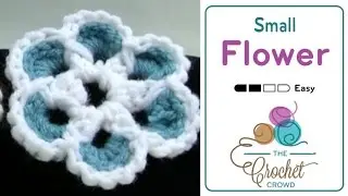 Crochet Small Flower | EASY | The Crochet Crowd