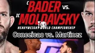 Bellator 273  Bayder vs Moldavsky | Top Rank  Conceicao vs. Martinez