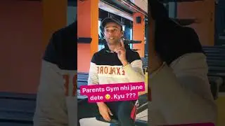Kya aapke parents bhi aesa karte hai 🙁🙁 #gym #motivation #parents #youtube #trending #gymjao