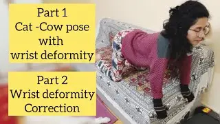 How I do cow pose with wrist deformity | how I am correcting my wrist deformity