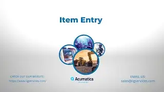 Item Entry in Acumatica