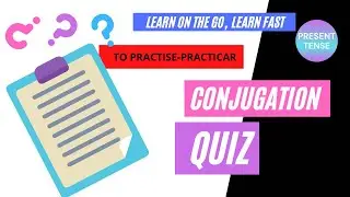 TO PRACTISE-PRACTICAR Spanish AR Verb Conjugation Quiz | Present Tense Regular verb conjugation