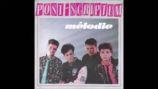 Post scriptum -  M&eacute;lodie - 1987