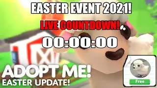 🔴LIVE ADOPT ME EASTER EVENT 2021 COUNTDOWN! 🐑  OFFICIAL COUNTDOWN🐑ROBLOX ADOPT ME🐑