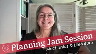 Planning Jam Session: Plan Week One Using Brave Writer's Mechanics & Literature Guides