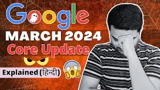 Google March 2024 Core Update | New Spam Policies: AI Content , Expired Domain and Site Reputation