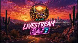 Desert Flow 🌵 | Progressive Chill & Deep House 24/7