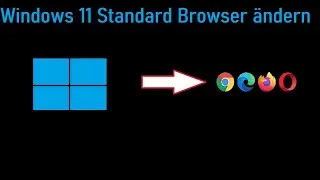 Windows 11 Standard Browser &auml;ndern von Microsoft Edge zu Firefox oder Chrome wechseln