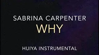 [Instrumental/karaoke] Sabrina Carpenter - Why [+Lyrics]