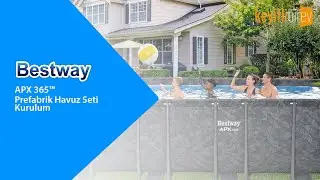 Bestway APX 365  Prefabrik Havuz Seti Kurulum