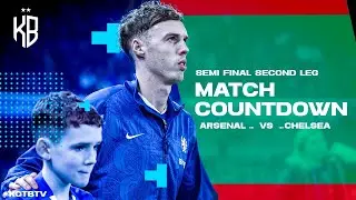 MATCH COUNTDOWN ARSENAL (3) VS (2) CHELSEA SECOND LEG