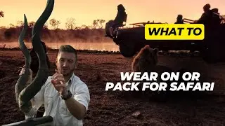 What to Wear on a Safari in South Africa | Essential Guide by Wildlife with Calt