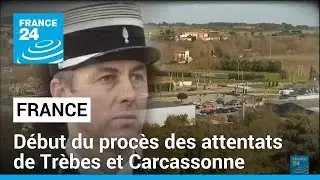 Attentats de Tr&egrave;bes et Carcassonne : le d&eacute;but d'un mois de proc&egrave;s &bull; FRANCE 24