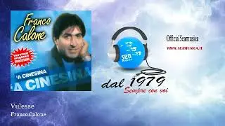 Franco Calone - Vulesse