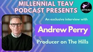 TeaTime with Producer Andrew Perry