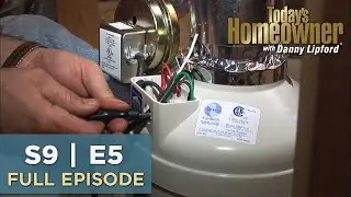 Home Problems and Solutions - Today's Homeowner with Danny Lipford (S9|E5)