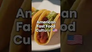 American Fast Food Culture