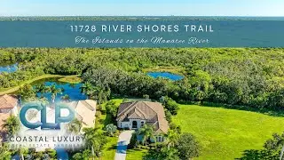 11728 River Shores Trail, Parrish, 34219, FL - The Islands on the Manatee River - Video Tour