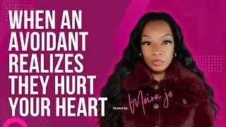 When an Avoidant Realizes They Hurt Your Heart