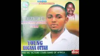 Young Rogana Ottah - Ndidi Tribute to late chief Rogana Ottah