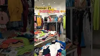 Forever 21 is shutting down 😳crazy sale🤯#fashion #sale #forever21 #haul #trending #viralshorts