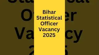 Bihar Statistical Officer Vacancy 2025 | New Vacancy 2025 #newvacancy #sarkarinaukri #govtjobs