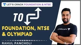 Big Update | Foundation & NTSE to Foundation, NTSE & Olympiad | Rahul Pancholi