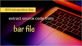 iib - source code from bar file - IBM Integration Bus
