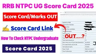 RRB NTPC UG Score Card 2025 👆 RRB NTPC UG Score Card 2025 Kaise Dekhe ? RRB NTPC Undergraduate Score