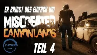 Miscreated - Canyonlands #004 - Er bringt uns einfach um - [2024] Multiplayer Let's Play in Deutsch