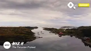 🎧🚁 Ambient Drone Music Royalty Free for your Aerial footage! no-claim [The Peruvian Protest - Max H]