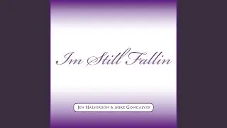 I\'m Still Falling