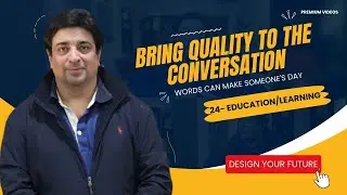 Mind and Focus | Bring quality to the conversation | Words can make someone's day or ruin them