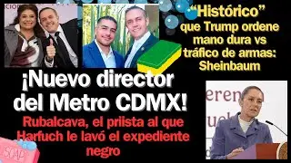 Clara Brugada nombra al expriista Adri&aacute;n Rubalcava, director del Metro CDMX
