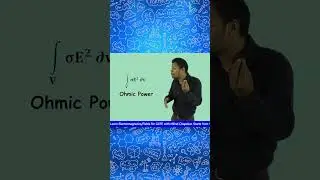 Ohmic Power in the expression of Poynting Theorem, explained in a simple manner #gradplus